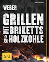 Vorschaubild Weber's Grillen mit Briketts & Holzkohle - Grillbuch