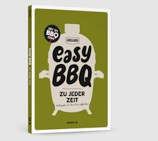 Grill Guru Buch Easy BBQ, Every Moment