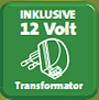 Inklusive einem 12 Volt Transformator